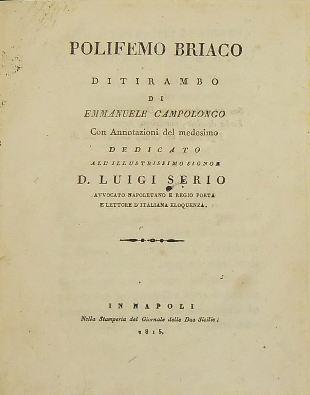 Polifemo briaco ditirambo di Emmanuele Campolongo con annotazioni del medesimo … | Immagine Gallery 2
