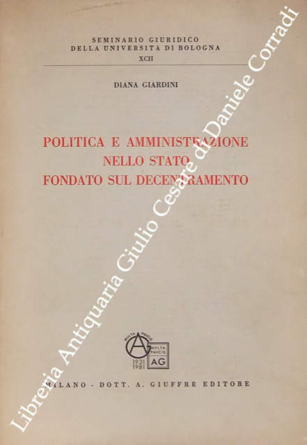 Politica e amministrazione nello stato fondato sul decentramento | Immagine Gallery 2
