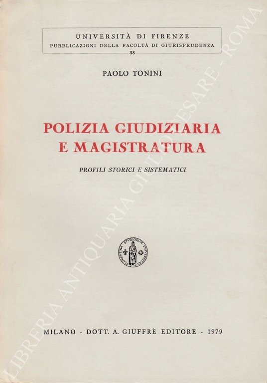Polizia giudiziaria e magistratura. Profili storici e sistematici | Immagine Gallery 2