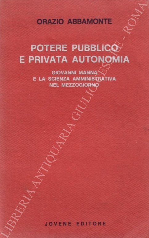 Potere pubblico e privata autonomia. Giovanni Manna e la sicenza … | Immagine Gallery 2