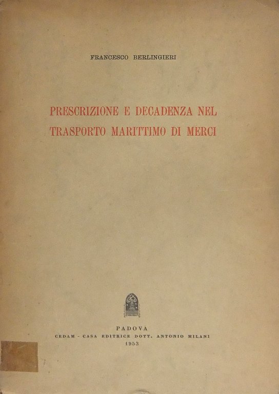 Prescrizione e decadenza nel trasporto marittimo di merci | Immagine Gallery 2