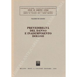 Prevedibilità del danno e inadempimento doloso