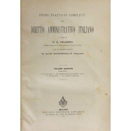 Primo trattato completo di diritto amministrativo italiano. Con la collaborazione …