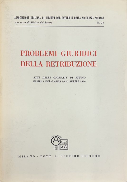 Problemi giuridici della retribuzione. Atti delle giornate di studio di … | Immagine Gallery 2
