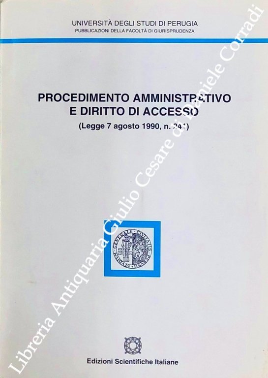 Procedimento amministratico e diritto di accesso (Legge 7 agosto 1990, … | Immagine Gallery 2
