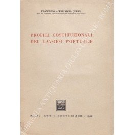 Profili costtuzionali del lavoro portuale