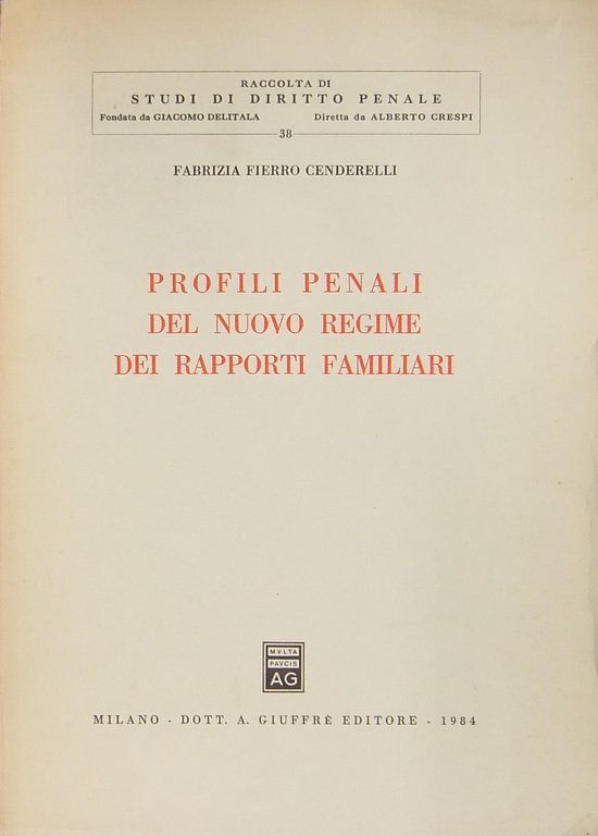 Profili penali del nuovo regime dei rapporti familiari | Immagine Gallery 2