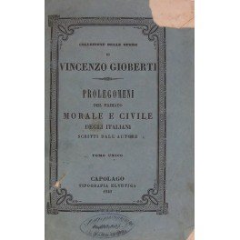 Prolegomeni del primato morale e civile degli italiani, scritti dall'autore