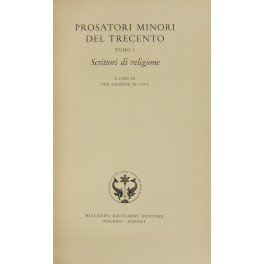 Prosatori minori del trecento. Tomo I - Scrittori di religione. …