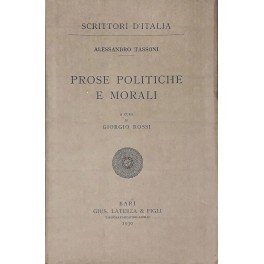 Prose politiche e morali. A cura di Giorgio Rossi