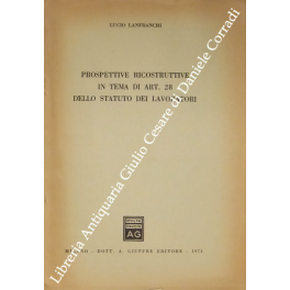 Prospettive ricostruttive in tema di art. 28 dello statuto dei …
