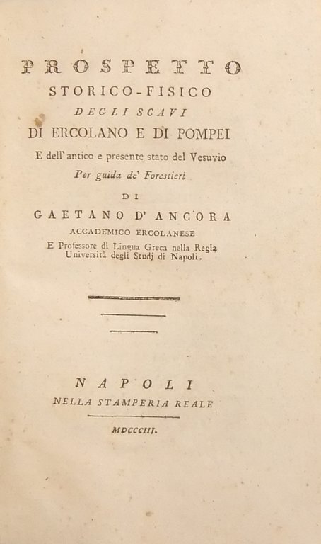 Prospetto storico-fisico degli scavi di Ercolano e di Pompei e … | Immagine Gallery 2