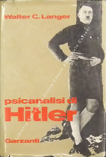 Psicanalisi di Hitler. Rapporto segreto del tempo di guerra. Prefazione … | Immagine Gallery 2