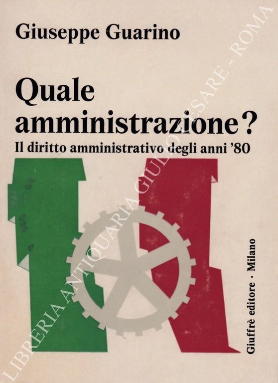 Quale amministrazione? Il diritto amministrativo degli anni '80 | Immagine Gallery 2