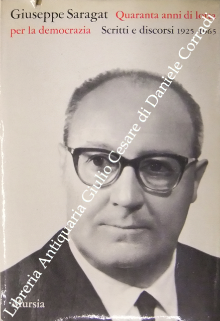 Quaranta anni di lotta per la democrazia. Scritti e discorsi … | Immagine Gallery 2