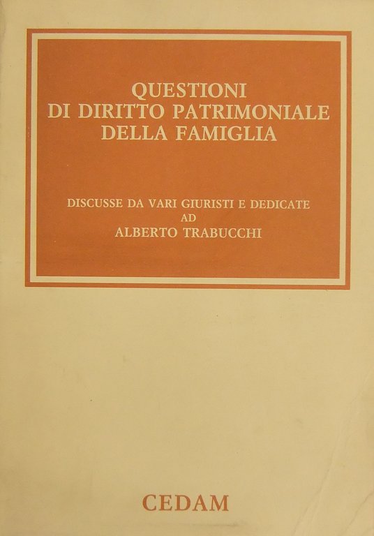 Questioni di diritto patrimoniale della famiglia. Discusse da vari giuristi … | Immagine Gallery 2