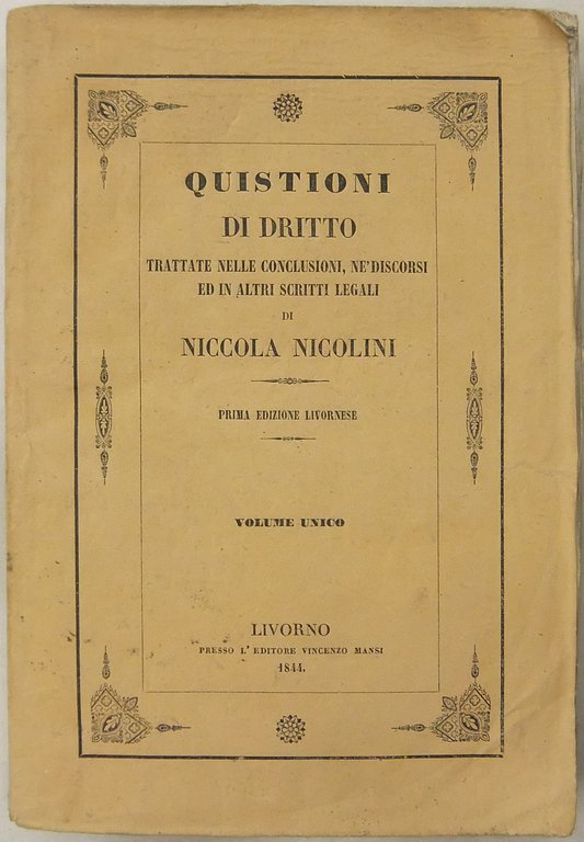 Quistioni di diritto. Trattate nelle conclusioni ne' discorsi ed in … | Immagine Gallery 2