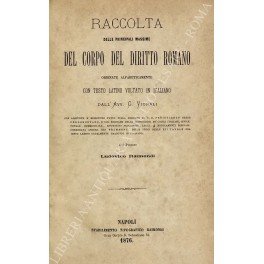 Raccolta delle principali massime del corpo del diritto romano ordinate …