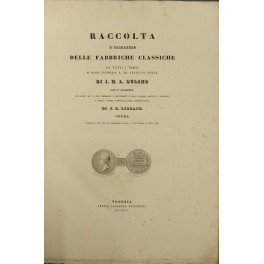 Raccolta e parallelo delle fabbriche classiche di tutti i tempi …