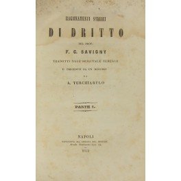 Ragionamenti storici di dritto. Tradotti dall'originale tedesco e preceduti da …