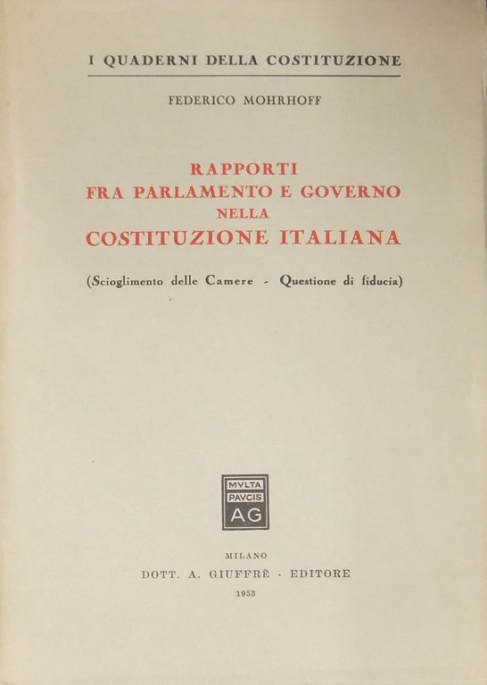 Rapporti fra parlamento e Governo nella Costituzione italiana. (Scioglimento delle … | Immagine Gallery 2