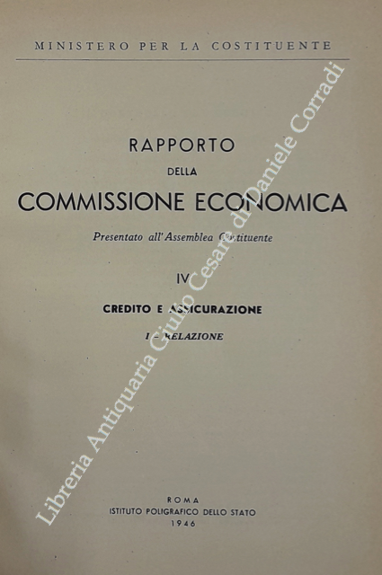Rapporto della Commissione economica. Presentato all'Assemblea Costituente. Vol. IV - … | Immagine Gallery 2