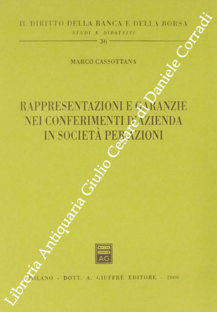 Rappresentazioni e garanzie nei conferimenti d'azienda in società per azioni | Immagine Gallery 2
