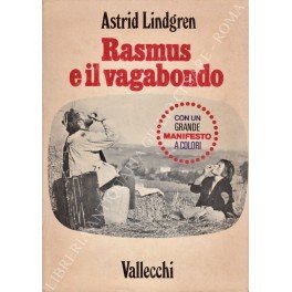 Rasmus e il vagabondo. Traduzione di Annuska Palme e Donatella Ziliotto