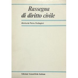 Rassegna di diritto civile. Diretta da Pietro Perlingieri. Anno XI …