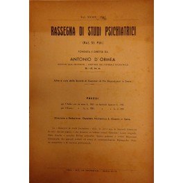 Rassegna di studi psichiatrici. Diretta da Antonio D'Ormea. Vol. XXXIV …