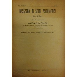 Rassegna di studi psichiatrici. Diretta da Antonio D'Ormea. Vol. XXXVIII …