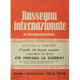Rassegna Internazionale di documentazione. Quindicinale de L'Illustrazione Vaticana. Anno I …