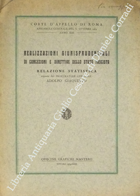 Realizzazioni giurisprudenziali di concezioni e direttive dello Stato Fascista. Relazione … | Immagine Gallery 2
