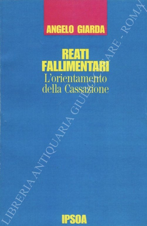 Reati fallimentari. L'orientamento della Cassazione | Immagine Gallery 2