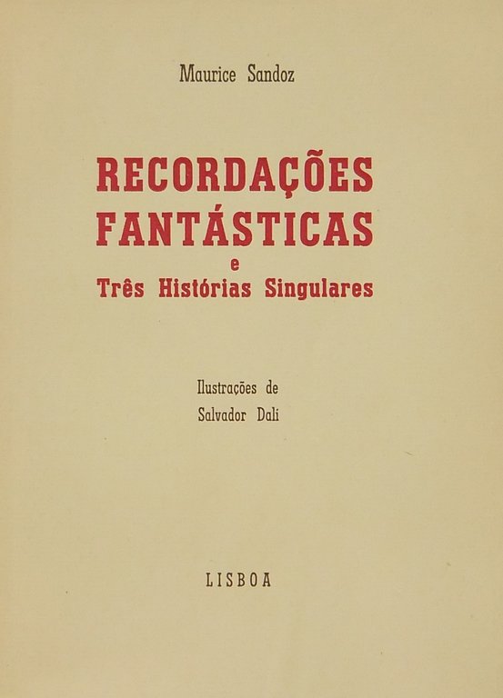 Recordacoes fantasticas e Tres Historias Singulares. Ilustracoes de Salvador Dalì | Immagine Gallery 2