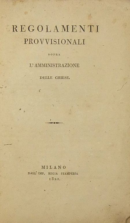 Regolamenti provvisionali sopra l'amministrazione delle chiese | Immagine Gallery 2