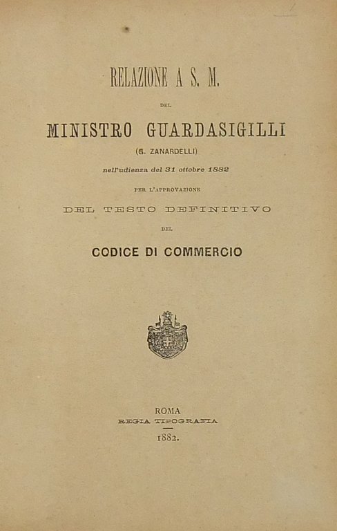 Relazione a S. M. del Ministro Guardasigilli (G. Zanardelli) nell'udienza … | Immagine Gallery 2