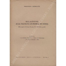 Relazione alla Facoltà Giuridica di Roma (Sul progetto di riforma …