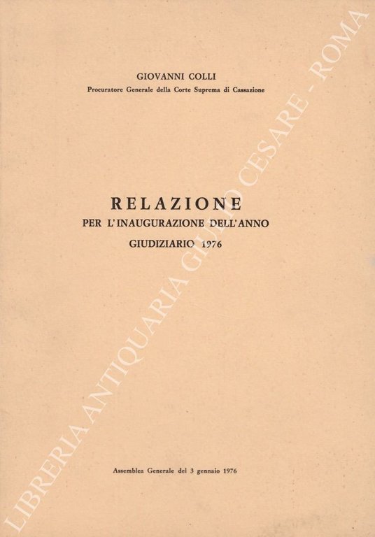Relazione per l'inaugurazione dell'anno giudiziario 1976. Assemblea Generale del 3 … | Immagine Gallery 2