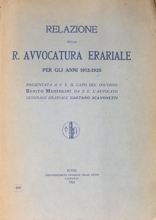 Relazione sulla R. Avvocatura Erariale per gli anni 1912-1925. Presentata … | Immagine Gallery 2
