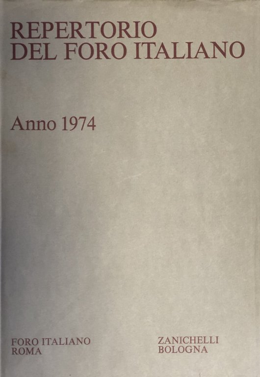 Repertorio Generale Annuale del Foro Italiano. Annata 1974 | Immagine Gallery 2