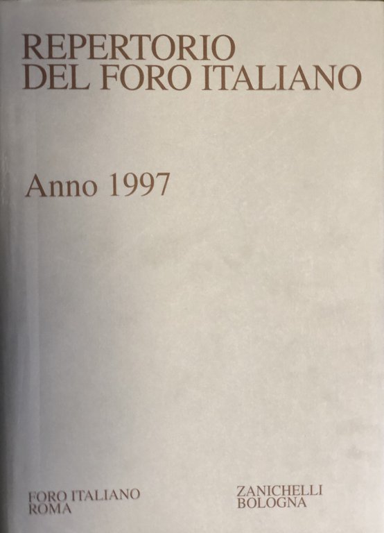 Repertorio Generale Annuale del Foro Italiano. Annata 1997 | Immagine Gallery 2