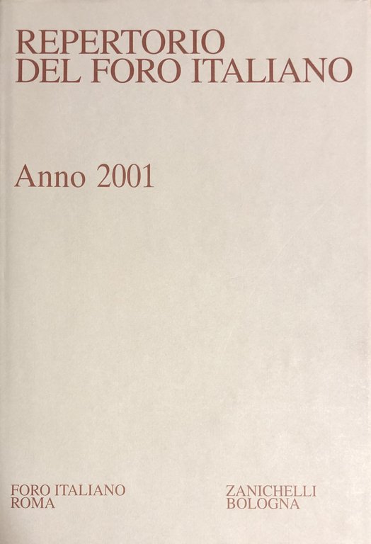 Repertorio Generale Annuale del Foro Italiano. Annata 2001 | Immagine Gallery 2