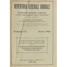 Repertorio Generale Annuale del Foro Italiano. Vol. LI - Anno …