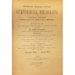 Repertorio Generale Annuale del Foro Italiano. Vol. XIX - Anno …