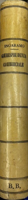 Repertorio generale di massime di Giurisprudenza Commerciale disposte secondo il … | Immagine Gallery 2