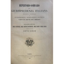 Repertorio-Sommario di Giurisprudenza Italiana. Raccolta generale, periodica e critica di …