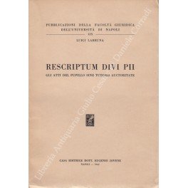 Rescriptum divi Pii. Gli atti del pupillo sine tutoris auctoritate