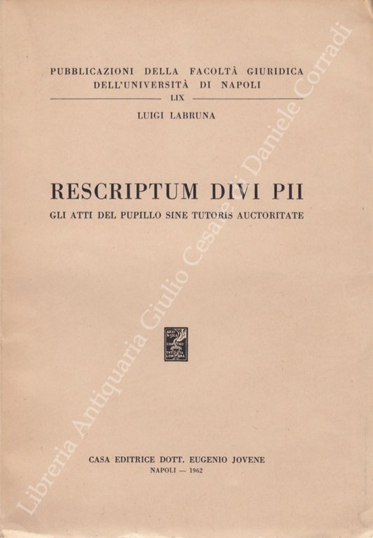 Rescriptum divi Pii. Gli atti del pupillo sine tutoris auctoritate | Immagine Gallery 2