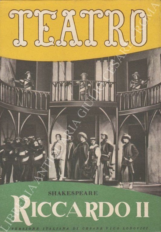 Riccardo II. Versione italiana di Cesare Vico Lodovici rappresentata per … | Immagine Gallery 2